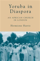 H Harris, H. Harris - Yoruba in Diaspora