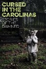 Patty A. Wilson, Wilson Patty A. - Cursed in the Carolinas