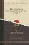 Paul Schnabel - Berossos und die Babylonisch-Hellenistische Literatur (Classic Reprint)