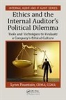 Lynn Fountain, Lynn (Consulting Fountain, Fountain Lynn - Ethics and the Internal Auditor''s Political Dilemma