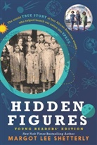 Margot Lee Shetterly - Hidden Figures