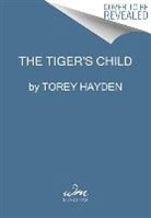 Torey Hayden - The Tiger's Child