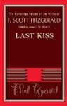 F Scott Fitzgerald, F. Scott Fitzgerald, James L. W. West, James L. W. West III, III West, III James L. W. West... - Last Kiss
