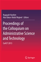 Abu Bakar Abdul Majeed, Bakar Abdul Majeed, Bakar Abdul Majeed, Rugaya Hashim, Rugayah Hashim - Proceedings of the Colloquium on Administrative Science and Technology
