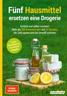 smarticular Verlag - F&uuml;nf Hausmittel ersetzen eine Drogerie - 3. Auflage, aktualisierte, erweiterte Ausgabe