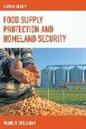 Frank R. Spellman, Spellman Frank R. - Food Supply Protection and Homeland Security