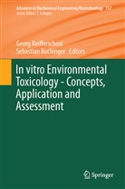 Buchinger, Buchinger, Sebastian Buchinger, Geor Reifferscheid, Georg Reifferscheid - In vitro Environmental Toxicology - Concepts, Application and Assessment