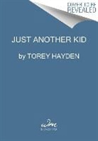 Torey Hayden - Just Another Kid