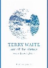 Jenny Coles, Terry Waite Coles, Terry Waite - Out of the Silence