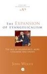John Wolffe, John (Reader) Wolffe - The Expansion of Evangelicalism