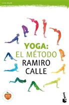 Ramiro Calle, Ramiro A. Calle - Yoga: El m&eacute;todo Ramiro Calle