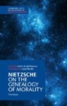 Friedrich Nietzsche, Friedrich Wilhelm Nietzsche, Nietzsche Friedrich, Keith Ansell-Pearson - Nietzsche: On the Genealogy of Morality and Other Writings