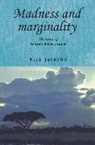 Will Jackson, Jackson Will - Madness and Marginality