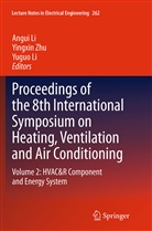 Angui Li, Yuguo Li, Yingxi Zhu, Yingxin Zhu - Proceedings of the 8th International Symposium on Heating, Ventilation and Air Conditioning