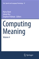 Joha Bos, Johan Bos, Harry Bunt, Stephen Pulman - Computing Meaning