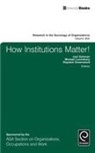 Joel Gehman, Joel (University of Alberta Gehman, Royston Greenwood, Royston (University of Alberta Greenwood, Michael Lounsbury, Michael (University of Alberta Lounsbury - How Institutions Matter!