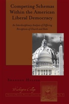 Shannon Holzer, Holzer Shannon, Joseph Prud'homme - Competing Schemas Within the American Liberal Democracy