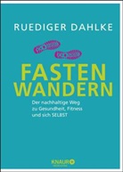 Dr. Ruediger Dahlke, R&uuml;diger Dahlke - Fasten-Wandern