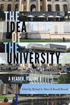 A Peters, Adrian Peters, Ronal Barnett, Ronald Barnett, Barnett Ronald, Michael A. Peters... - The Idea of the University