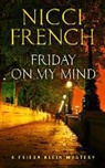 Nicci French - Friday on My Mind
