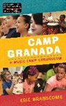 Eric Branscome - Camp Granada