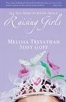 Helen Stitt Goff, Sissy Goff, Melissa Trevathan, Melissa/ Goff Trevathan, Melissa/ Goff Stitt Trevathan - Raising Girls