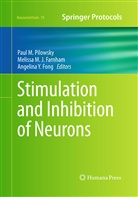 Melissa M. J. Farnham, Melissa M.J. Farnham, Angelina Y. Fong, Meliss M J Farnham, Melissa M J Farnham, Paul M. Pilowsky... - Stimulation and Inhibition of Neurons