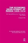 MILLER, Margaret Miller - Economic Development of Russia 1905-1914