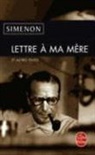 Georges Simenon, G. Simenon, Georges Simenon, Georges (1903-1989) Simenon, Simenon-g - Lettre &agrave; ma m&egrave;re. Mes dict&eacute;es. Vent du Nord, vent du Sud : extraits