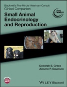 Autumn P. Davidson, Deborah S Greco, Deborah S. Greco, Deborah S. (Nestle Purina Petcare) Davidson Greco, Deborah S. Davidson Greco, Ds Greco... - Blackwell''s Five-Minute Veterinary Consult Clinical Companion