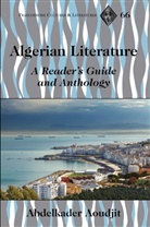 Abdelkader Aoudjit, Aoudjit Abdelkader, Tamara Alvarez-Detrell, Michael G. Paulson - Algerian Literature