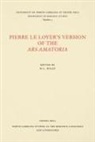 W. L. Wiley, W L Wiley, W. L. Wiley - Pierre Le Loyer''s Version of the Ars Amatoria