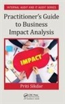 Priti Sikdar, Sikdar Priti - Practitioner''s Guide to Business Impact Analysis