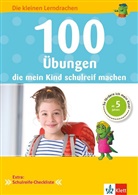 Birgit Ebbert, Birgit (Dr.) Ebbert - 100 &Uuml;bungen, die mein Kind schulreif machen