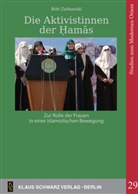 Britt Ziolkowski - Die Aktivistinnen der Hamas