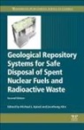 Michael Ahn Apted, Michael J (Interra Incorporated Apted, Joonhong Ahn, Ahn Joonhong, Michael Apted, Michael J Apted... - Geological Repository Systems for Safe Disposal of Spent Nuclear