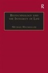 Hauskeller, Michael Hauskeller, Hauskeller Michael - Biotechnology and the Integrity of Life