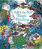 Fiona Watt, Watt Fiona, Erica Harrison, Harrison Erica - Under the Sea Magic Painting