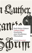 Karl-Heinz G&ouml;ttert - Luthers Bibel