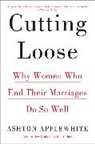 Ashton Applewhite, Applewhite Ashton - Cutting Loose