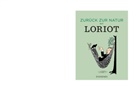 Loriot, Susanne von B&uuml;low, Peter Geyer, OA Krimmel - Zur&uuml;ck zur Natur mit Loriot
