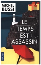 Michel Bussi, Bussi Michel - Le temps est assassin