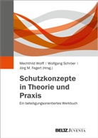J&ouml;r Fegert, J&ouml;rg M. Fegert, J&ouml;rg M Fegert, Wolfgan Schr&ouml;er, Wolfgang Schr&ouml;er, Mechthild Wolff - Schutzkonzepte in Theorie und Praxis