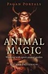 Rachel Patterson, Patterson Rachel - Pagan Portals &ndash; Animal Magic &ndash; Working with spirit animal guides