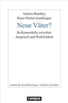 Andre Bambey, Andrea Bambey, Hans-Walter Gumbinger - Neue V&auml;ter?
