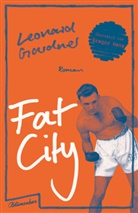 Leonard Gardner - Fat City