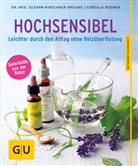 Dr. med. Suzann Kirschner-Brouns, Suzan Kirschner-Brouns, Suzann Kirschner-Brouns, Suzann (Dr. Kirschner-Brouns, Suzann (Dr.) Kirschner-Brouns, Cordula Roemer - Hochsensibel