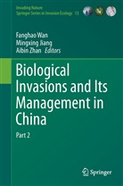Mingxin Jiang, Mingxing Jiang, Fanghao Wan, Aibin Zhan - Biological Invasions and Its Management in China. Vol.2