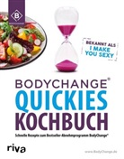 BodyChange, BodyChange&reg;, BodyChang - BodyChange&reg; Quickies Kochbuch