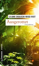 Biggi Rist, Lilian Skalecki, Liliane Skalecki - Ausgerottet
